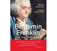 Benjamin Franklin - Une Vie Américaine