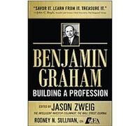Benjamin Graham, Building a Profession Jason Zweig (Auteur)