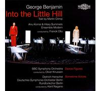 Benjamin : Into the little Hill. Nagano, Knussen.