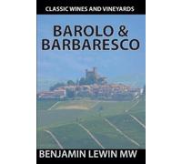 Benjamin Lewin Barolo & Barbaresco (Poche) Guides to Wines and Top Vineyards