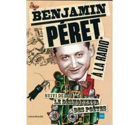 Benjamin Péret à la radio Livre avec CD Audio - Benjamin Péret - Sous La Lime - Texte lu (CD) - Textes lus CD