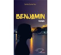 Benjamin Roman - Samba Oumar Fall - L'harmattan - broché - Roman