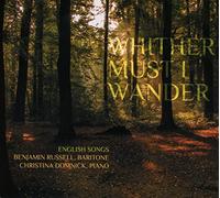 Benjamin Russell and Christina Domnick - Whither Must I Wander [Import]