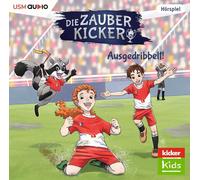 Benjamin Schreuder - Die Zauberkicker Folge 2: Ausgedribbelt [Import]