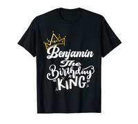Benjamin The Birthday King Happy Birthday Hommes Garçons Adolescents T-Shirt