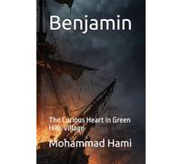 Benjamin: The Curious Heart in Green Hills Village