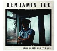 Benjamin Tod – Songs I Swore I'd Never Sing – CD (Digipak) – Import