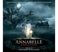 Benjamin Wallfisch - Annabelle: Creation (Original Soundtrack)