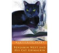 Benjamin West and His Cat Grimalkin by Marguerite Henry Marguerite Henry (Auteur)