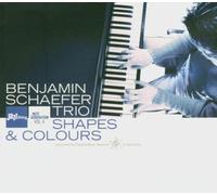Benjmain Schaefer Trio : Shapes & Colours