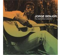 Benjor, Jorge - Definitive Collection