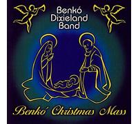 Benko Dixieland Band - Christmas Mass