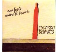 Bennato Edoardo - Non Farti Cadere Le Braccia-Dischi [Import]
