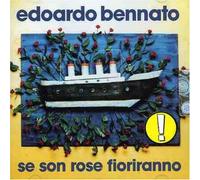 Bennato Edoardo - Se Son Rose Fiorir [Import]