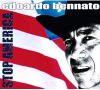 Bennato, Edoardo - Stop America [Import]