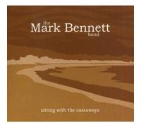 Bennett Band,Mark - Sitting with The Castaways-Digipack [Import]