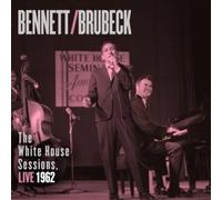 Bennett & Brubeck: The White House Sessions, Live 1962 [Audio CD] NEUF