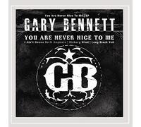 Bennett, Gary - You are Never Nice to Me