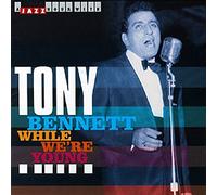 Tony Bennett – While We're Young – CD