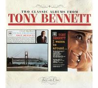 Bennett Tony - I Left My Heart in San Francisco/I Wanna Be Around