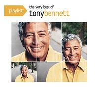 Tony Bennett – Playlist: The Very Best of Tony Bennett