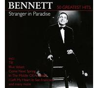 Bennett, Tony - Stranger in Paradise-50 Greatest Hits [Import]