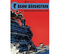 Benni Bärenstark 03. Bennis zwölf große Taten