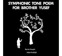 Bennie & Adam Rudolph Maupin - Symphonic Tone Poem for Brother Yusef