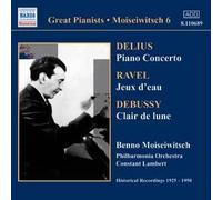 Benno Moiseiwitsch, Piano : Great Pianists : Moiseiwitsch, Volume 6 (1925-1950)