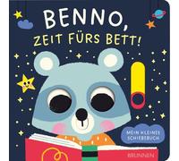 Benno, Zeit fürs Bett!: Ein Schiebebuch für Kinder ab 2 Jahren mit stabilen Schiebeelementen: ein interaktives Mitmachbuch rund ums Schlafengehen. Pappbilderbuch zum Vorlesen als Gute-Nacht-Geschichte