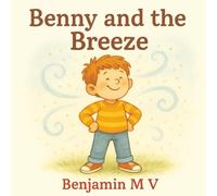 Benny and the Breeze: The smelliest Smell