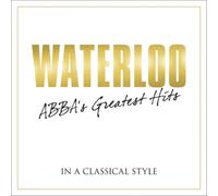 Benny Andersson – Waterloo : les plus grands succès d'ABBA en version classique – CD
