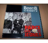 Benny B Featuring DJ Daddy K - Parce Qu'On Est Jeunes (House Mix) / Parce Qu'On Est Jeunes (Swing Beat) / Parce Qu'On Est Jeunes (Full Lengh Version) / Acapella - Maxi 45 tours - 12"