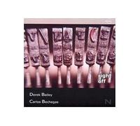 Benny Bailey - Bailey, Derek / Bechegas, Carlos: Right Off [CD]