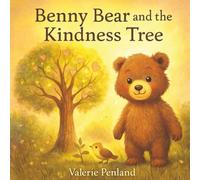 Benny Bear and the Kindness Tree