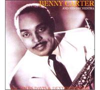 Benny Carter And His Orchestra Featuring M. Davis & D. Gordon - 1945-1948