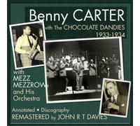 Benny Carter Benny Carter With the Chocolate Dandies: 1933 - 1934 (CD) Album
