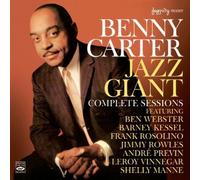 Benny Carter Jazz Giant - Complete Sessions by Fresh Sound Records