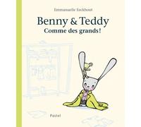 Benny Et Teddy - Comme Des Grands !