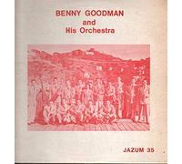 Benny Goodman and His Orchestra