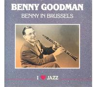 Benny Goodman – Benny in Brussels