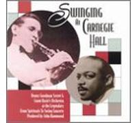 Benny Goodman & Count Basie – Swingin' at Carnegie Hall
