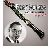 Benny Goodman & His Orchestra: 1945