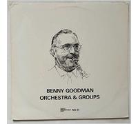 Benny Goodman & His Orchestra - BENNY GOODMAN & HIS GROUPS/ORCHESTRA: Famous Live Broadcasts 1937/44, LP, Jazzline 20 807, Jazz Live & Rare Vol. 10, Limited Edition, Mono