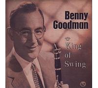 Benny Goodman - King Of Swing