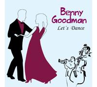 Benny Goodman - Let's Dance [Import]