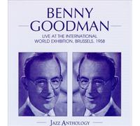 Benny Goodman - Live At The International World Exhibition Brussels 1958 - Jazz Anthology