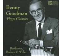 Benny Goodman Plays Classics