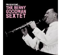 Benny Goodman Sextet - Presenting: Benny Goodman Sextet