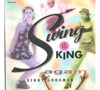 Benny Goodman - Swing is King Again